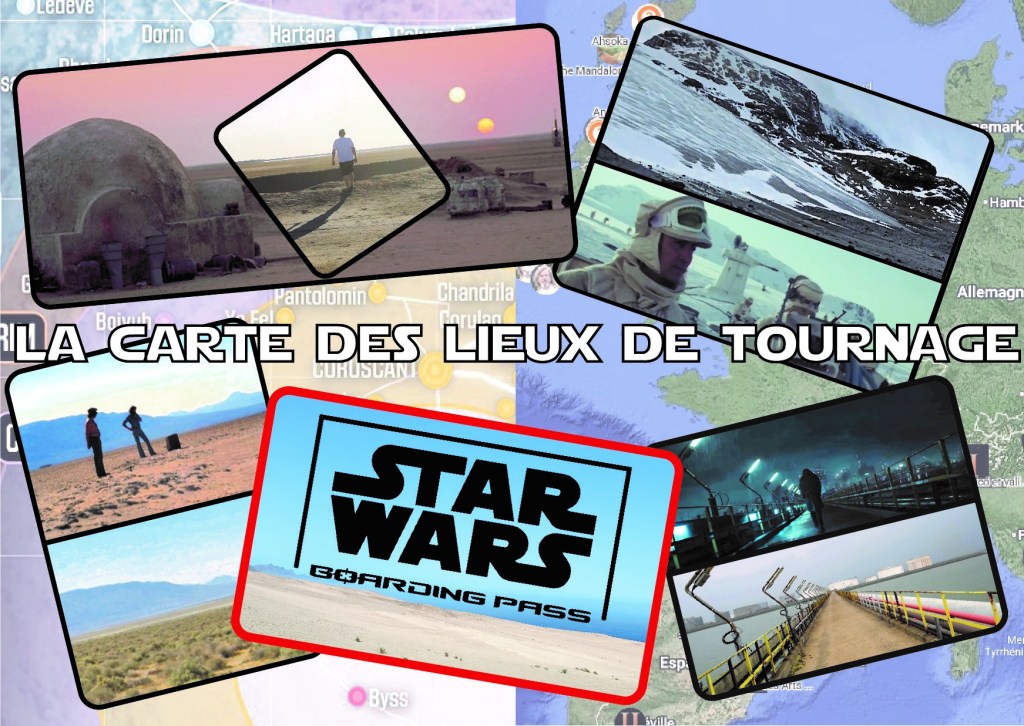 La carte des lieux de tournage Star Wars est en ligne ! Plusieurs exclusivités&nbsp;!